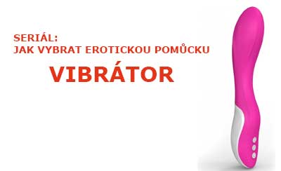 Jak vybrat vibrátor